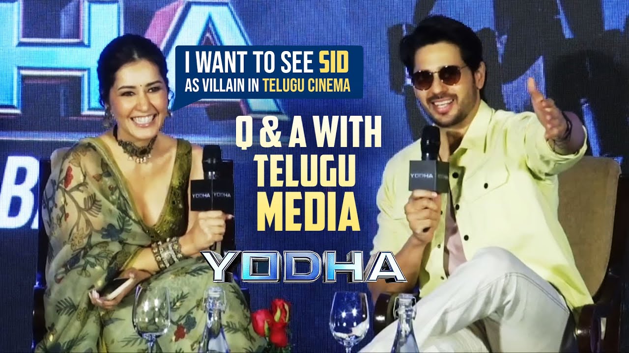 Raashii Khanna and Sidharth Malhotra Q & A With Telugu Media | Yodha Press Meet
