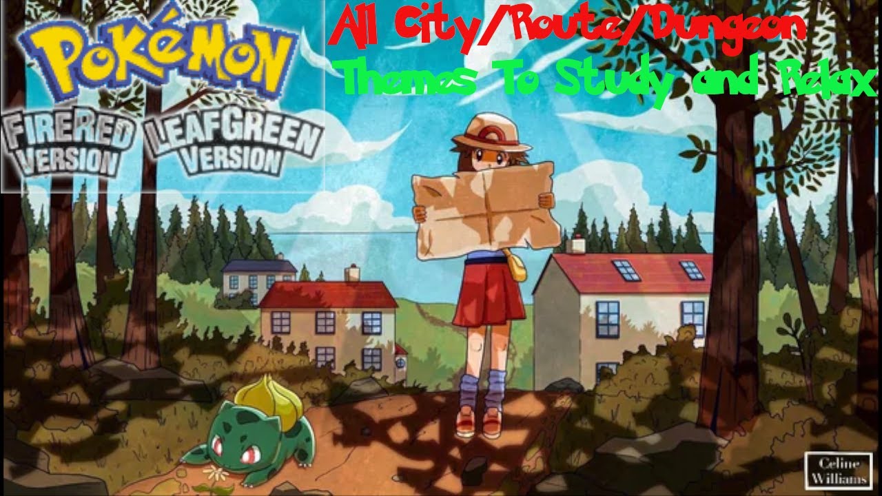 ~Pokémon Fire Red & Leaf Green - All City/Route/Dungeon Themes to Study and Relax~
