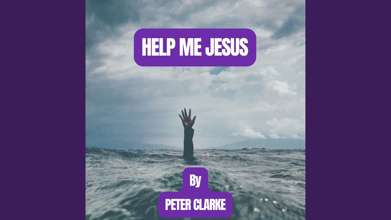 Help Me Jesus
