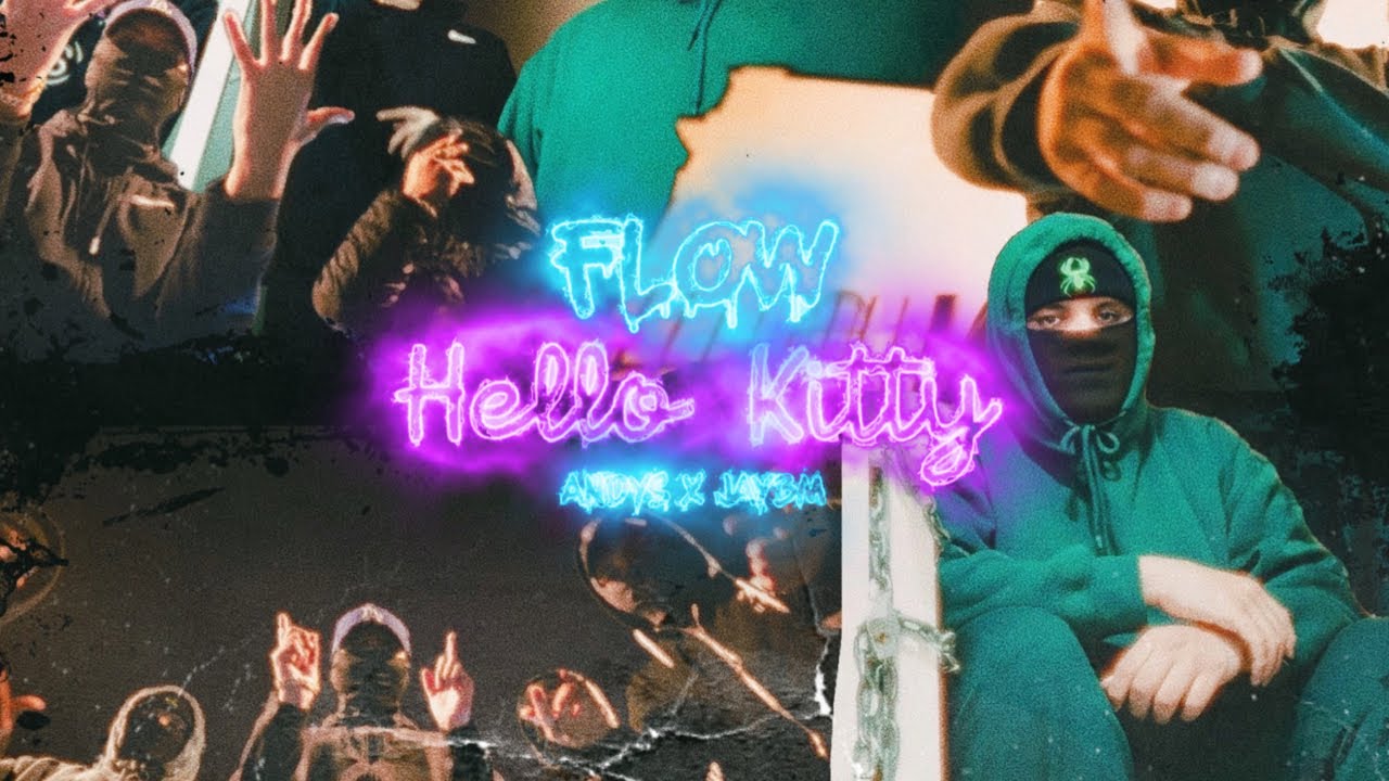 Flow Hello Kitty - ANDY'S x JAY3M (Video Oficial)