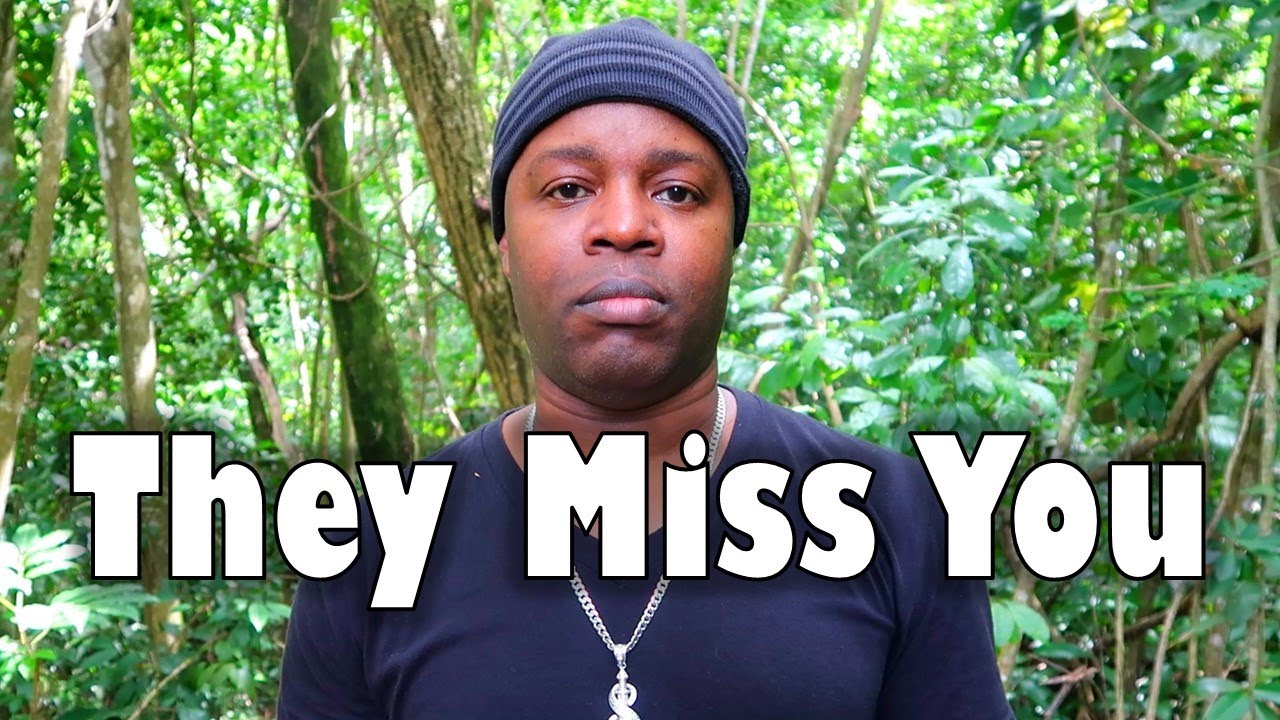 They Miss You