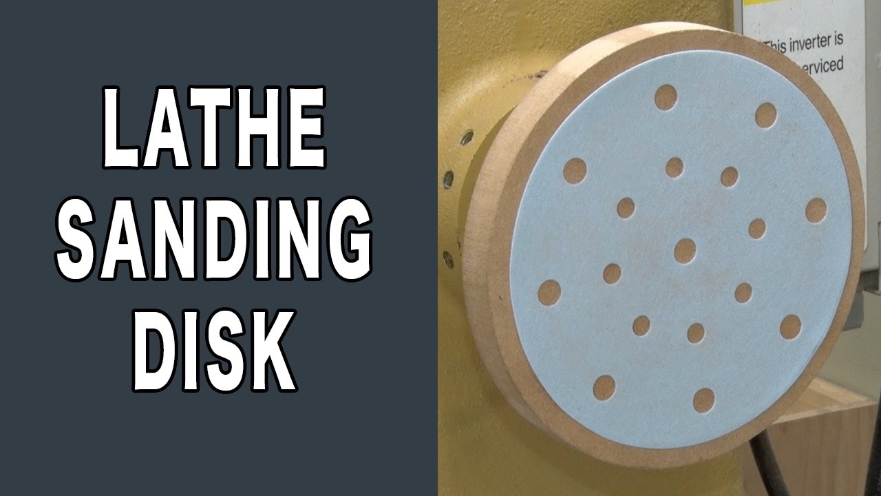 Lathe Sanding Disk