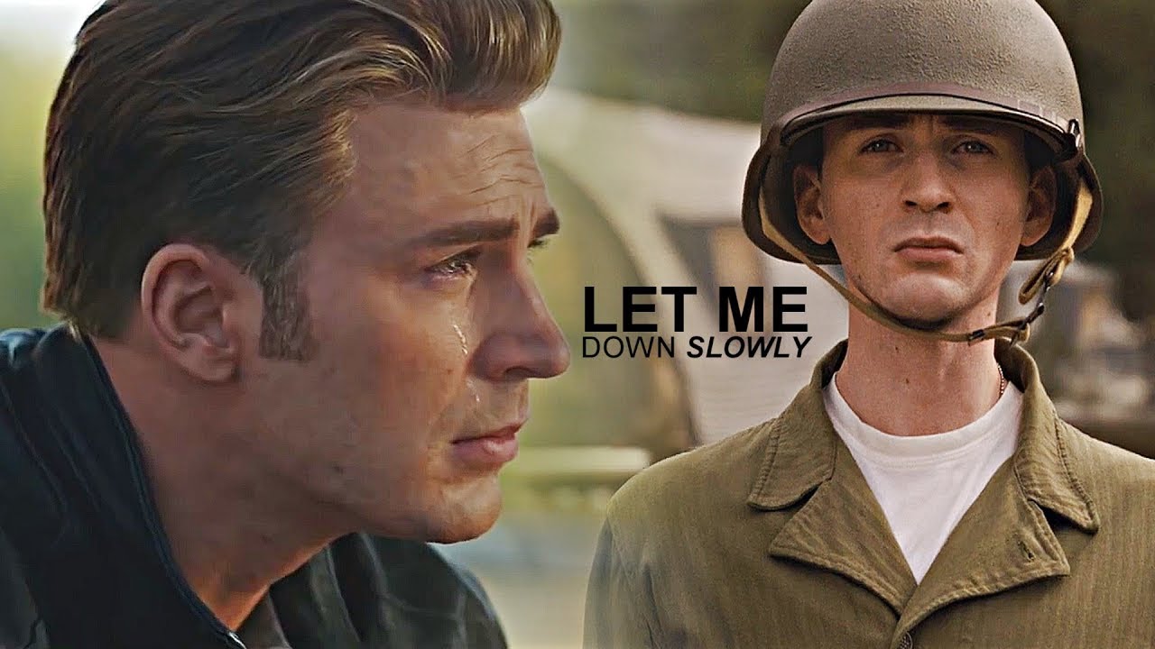 Steve Rogers || Let Me Down Slowly