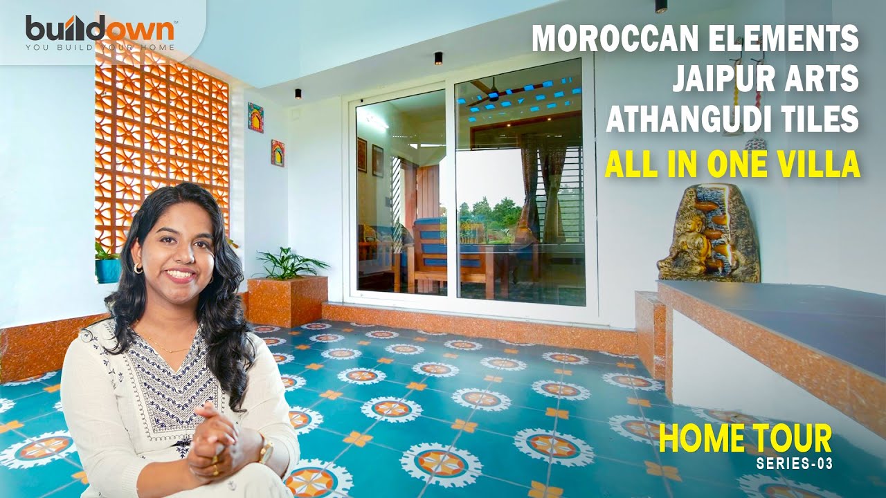 Home Tour | Series 3-Buildown Villa with Moroccan Soul, Jaipur Art, and Athangudi Elegance