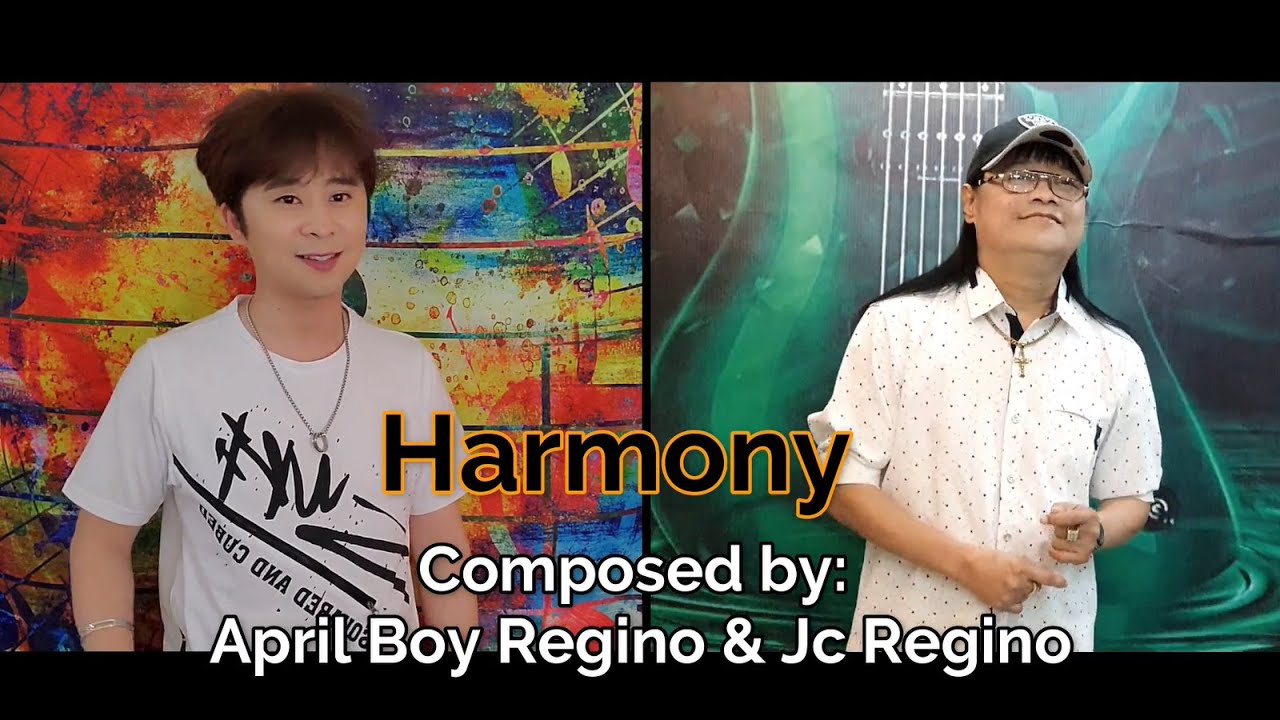 Harmony - April Boy Regino & Jc Regino