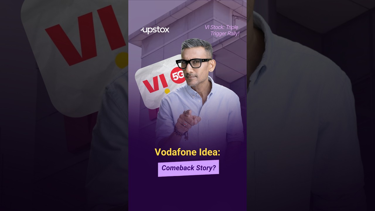 Vi Stock Rallies 8% on Triple Positive Triggers: Rs 45,000 Cr Capex Funding Progress | Upstox