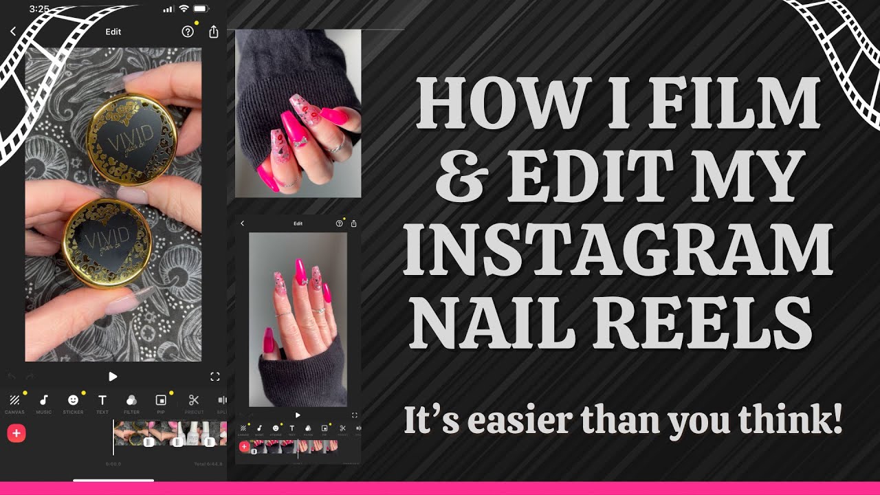 Instagram Nail Reels Made Easy! // How I Create my IG Reels // ft. InShot