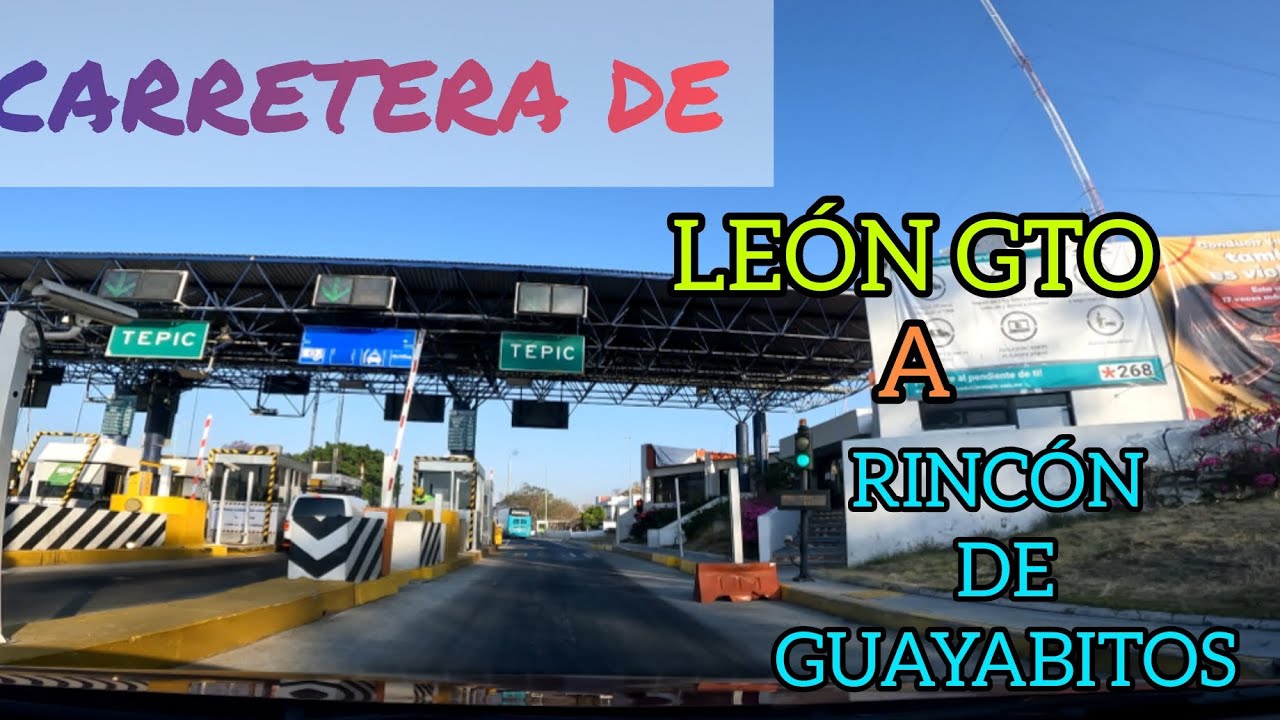 Como llegar de León Guanajuato a Rincón de Guayabitos por carretera, tiempo y gastos.