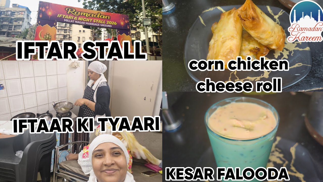 SEHRI SE IFTAR KA SAFAR | CORN CHEESE CHICKEN ROLL| KESAR FALOODA | PINEAPPLE SHARBAT| 