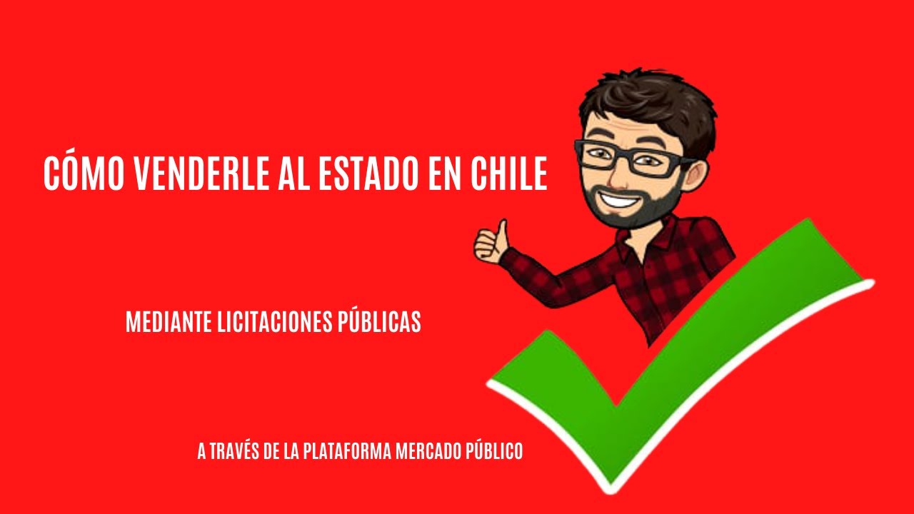 Cómo venderle al Estado en Chile en la plataforma Mercado Público