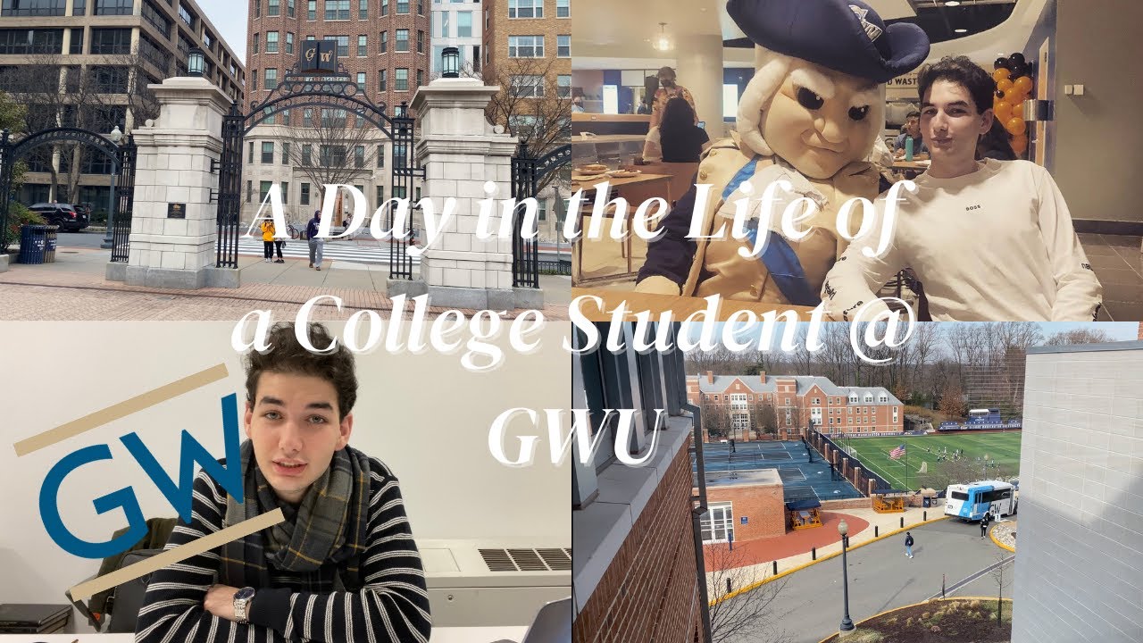 A Day in the Life of a College Student | George Washington University