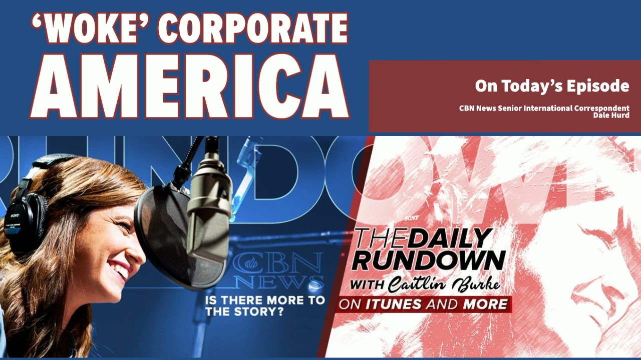 'Woke' Corporate America | The Daily Rundown with Caitlin Burke