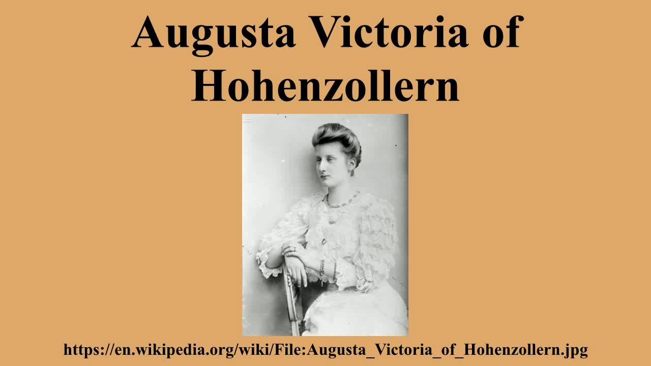 Augusta Victoria of Hohenzollern