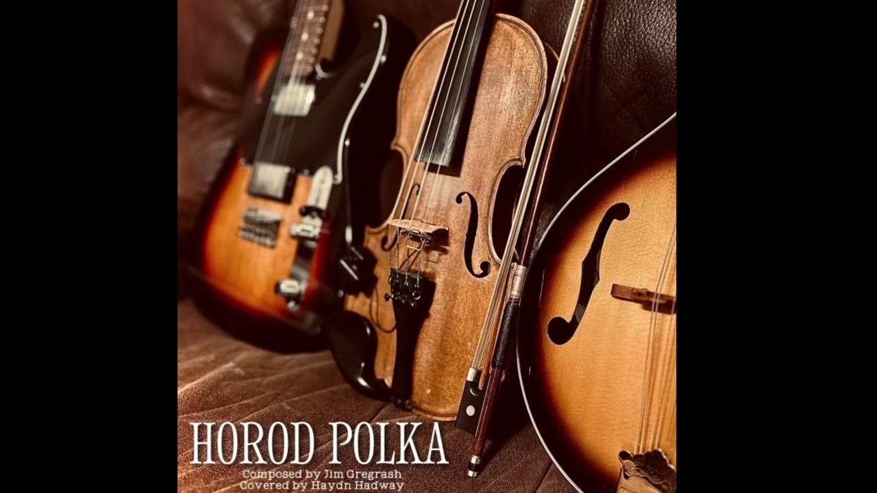 Horod Polka - Haydn Hadway (Jim Gregrash cover)