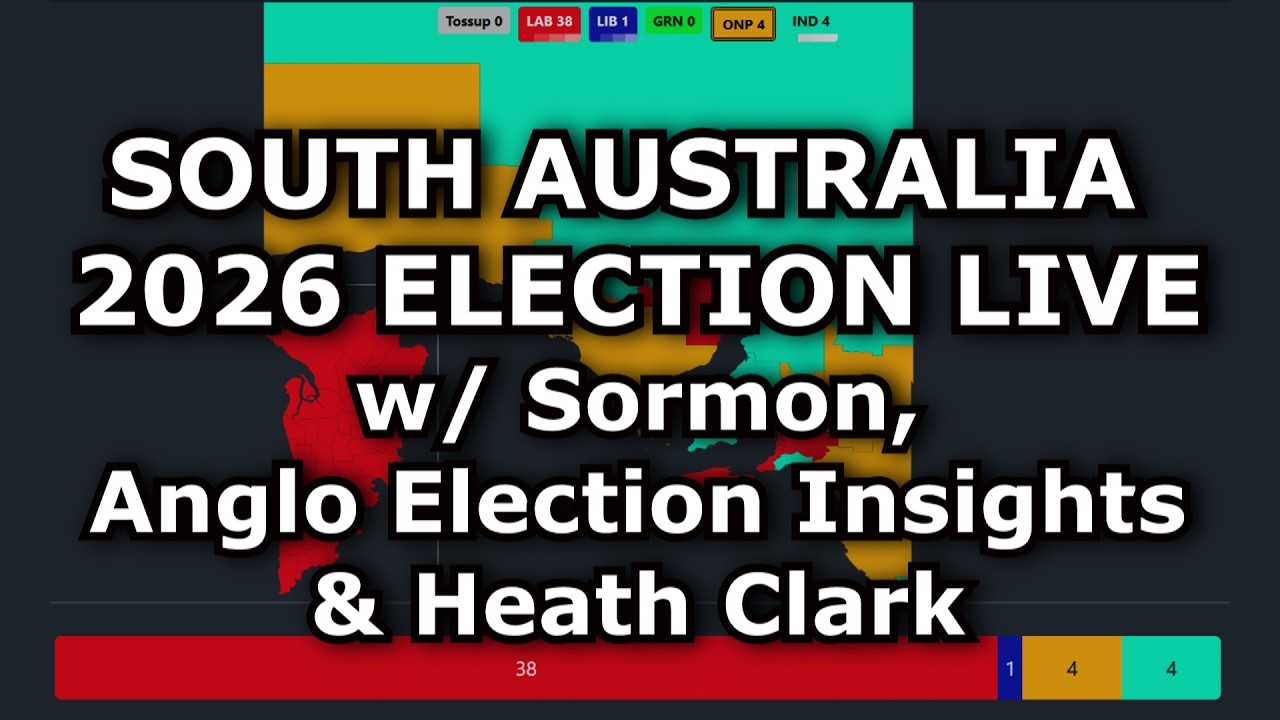2026 South Australian Election Watch Party w/@SormonAusPol, @Angloelections95 & @heshuatassie