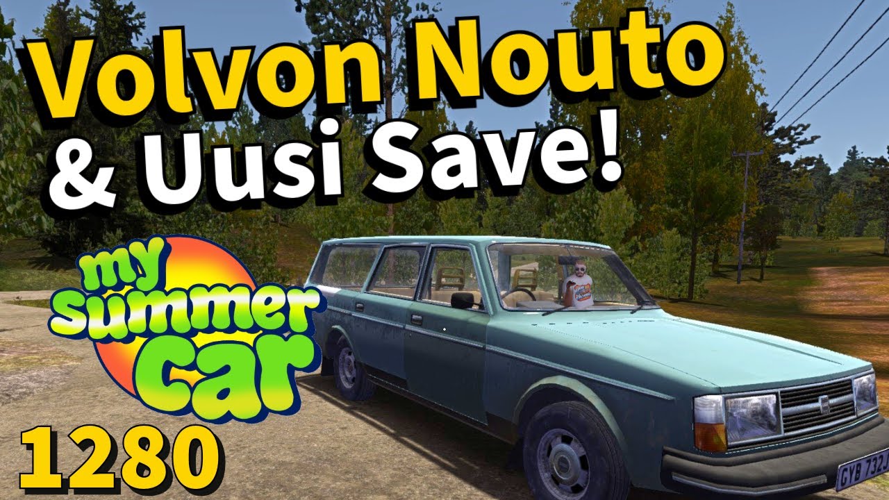 My Summer Car #1280 | VOLVON NOUTO & UUSI SAVE ALKAA!