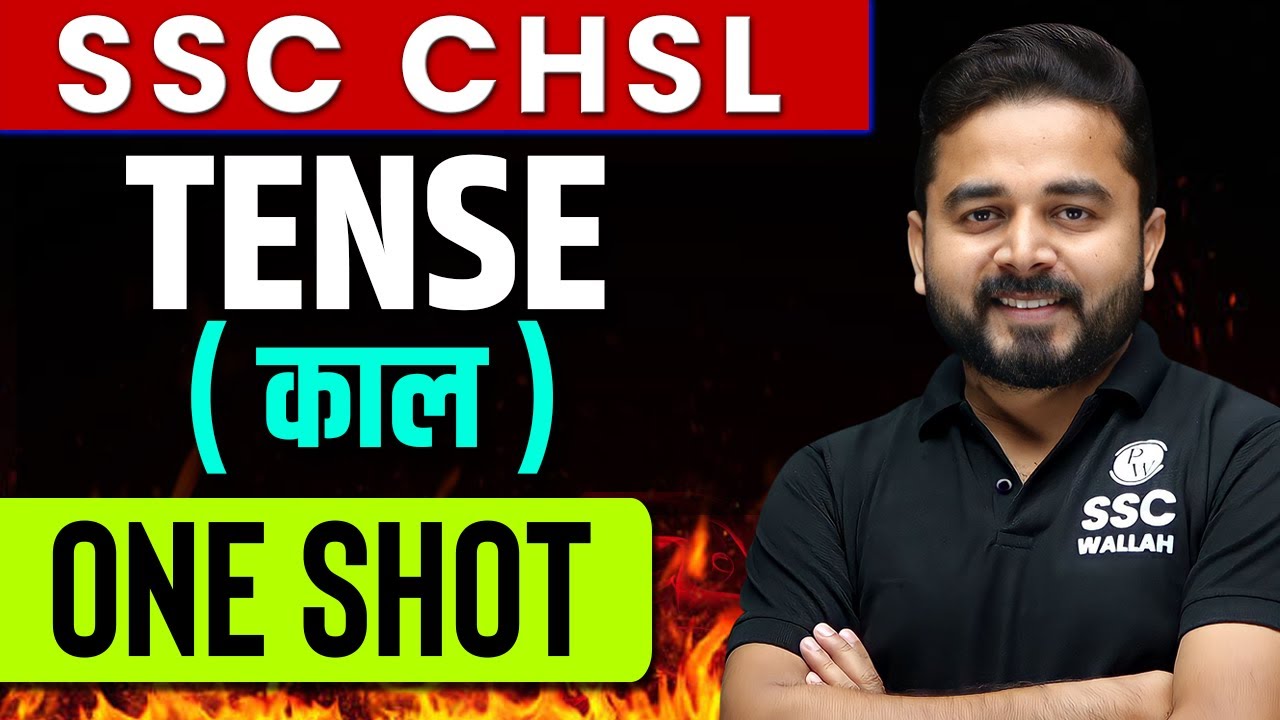 Tense | One Shot | Zero to Hero | For SSC CHSL