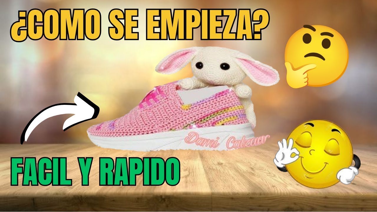 🌈❤️Como SE EMPIEZA CUALQUIER zapato tejido a crochet.