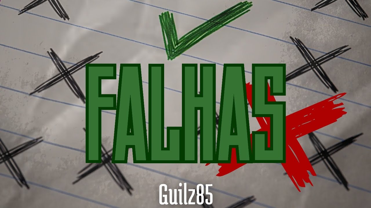 GUILZ85 - Falhas 🚫❌