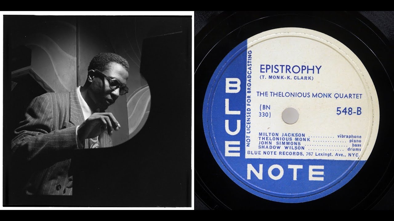 Thelonious Monk  - Epistrophy, Blue Note 548, July 02, 1948