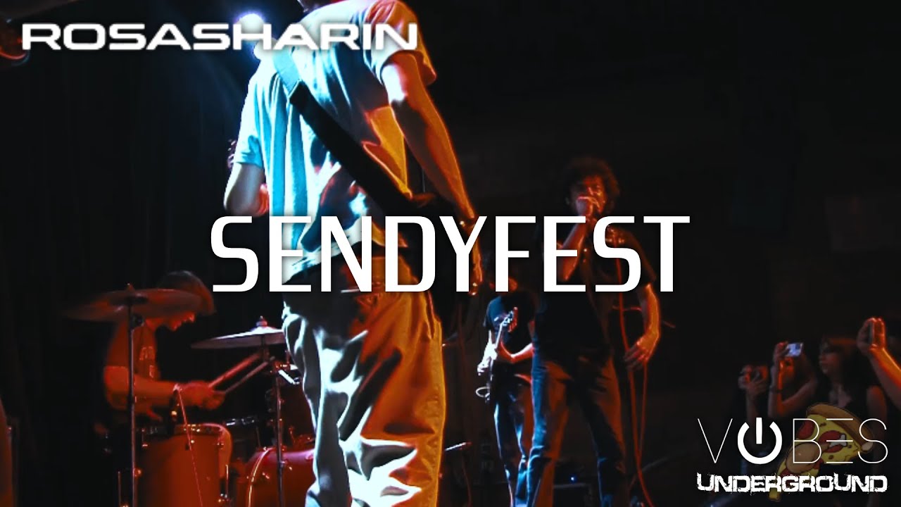 Rosasharin LIVE at SENDY FEST - Vibes Underground | September 27th, 2025