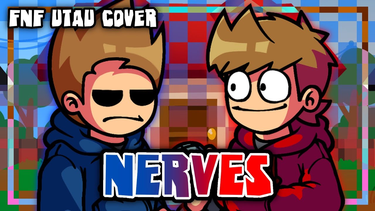 FNF Nerves but Tord and Tom cover Sings it V2!!【UTAU Cover】