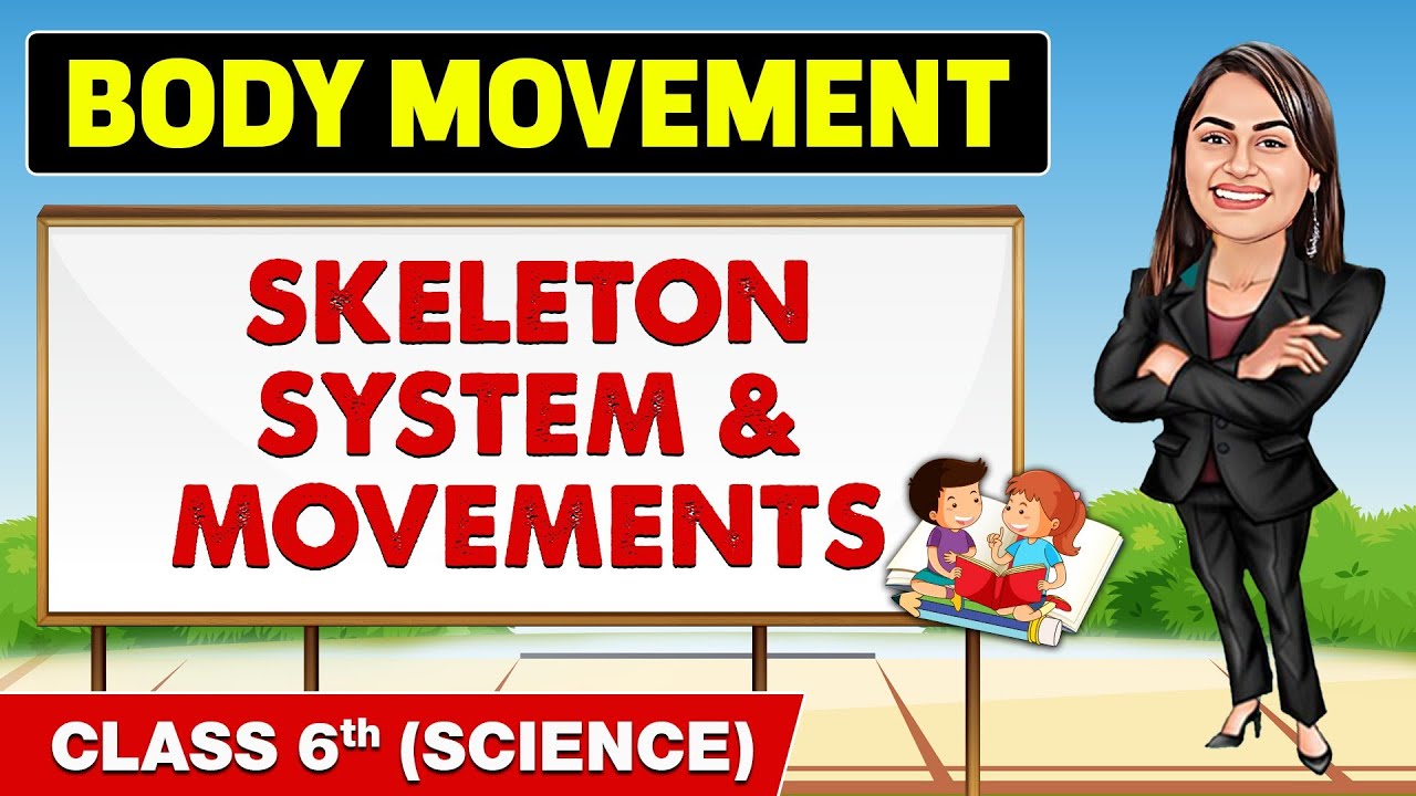 Body Movement - Part 1 || Class 6th Science || Champs Pro