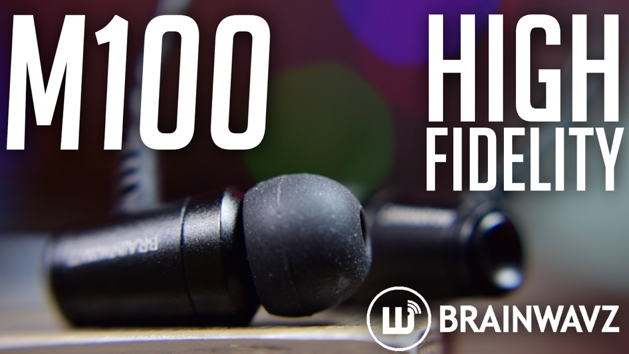 Brainwavz M100 High Fidelity Earphones - Review