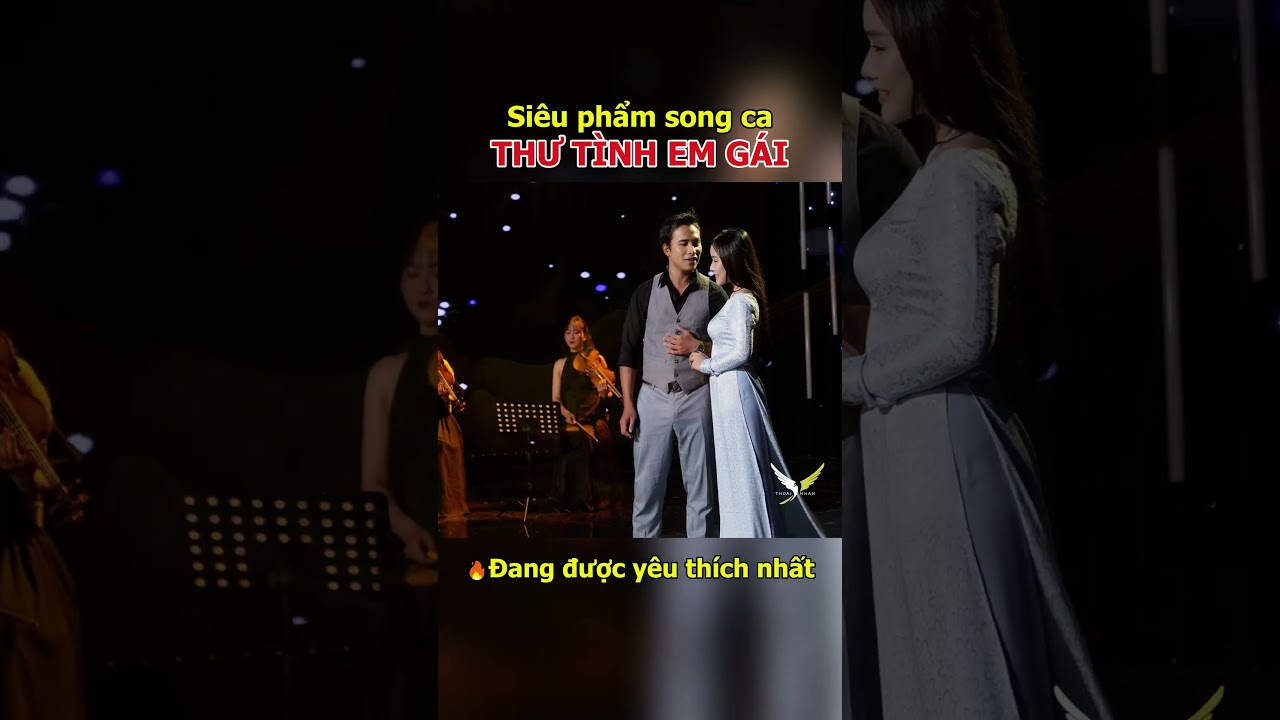 CẶP Đ&Ocirc;I ĐANG🔥RẤT HOT🔥| THƯ T&Igrave;NH EM G&Aacute;I - THOẠI NH&Acirc;N ft HỒ PHƯƠNG LI&Ecirc;N