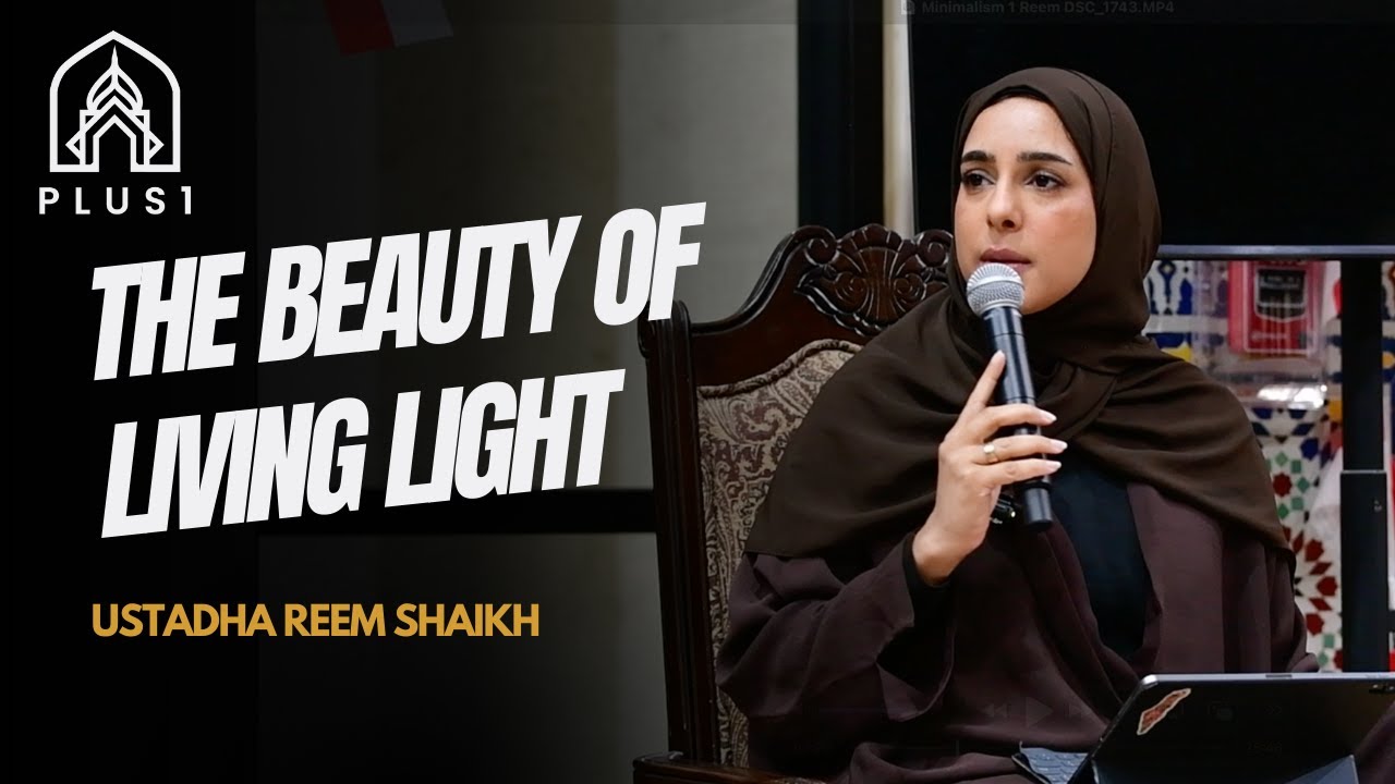 Islamic Minimalism and the peace it brings | Ustadha Reem Shaikh