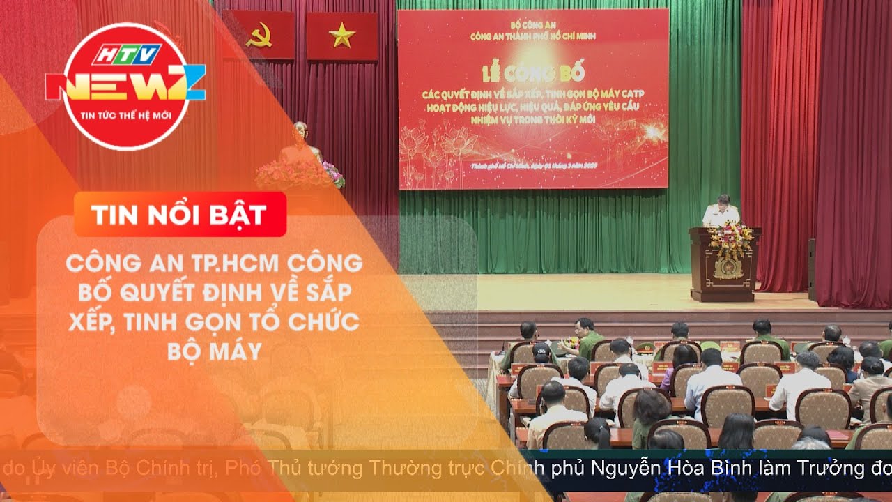 CÔNG AN TP.HCM CÔNG BỐ QUYẾT ĐỊNH VỀ SẮP XẾP, TINH GỌN TỔ CHỨC BỘ MÁY