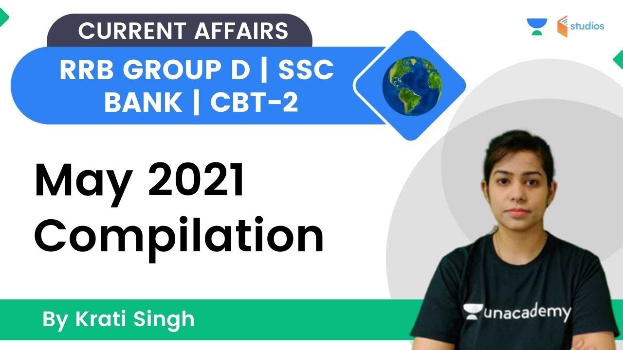 May 2021 Compilation | Current Affairs 2022 | Current Affairs by Krati Singh | Wifistudy Studios