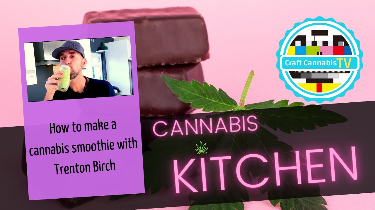 How to make a cannabis smoothie -  Craft Cannabis TV