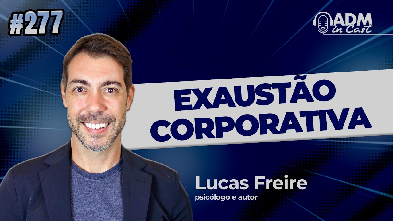 O mito da produtividade está nos adoecendo | Lucas Freire #277