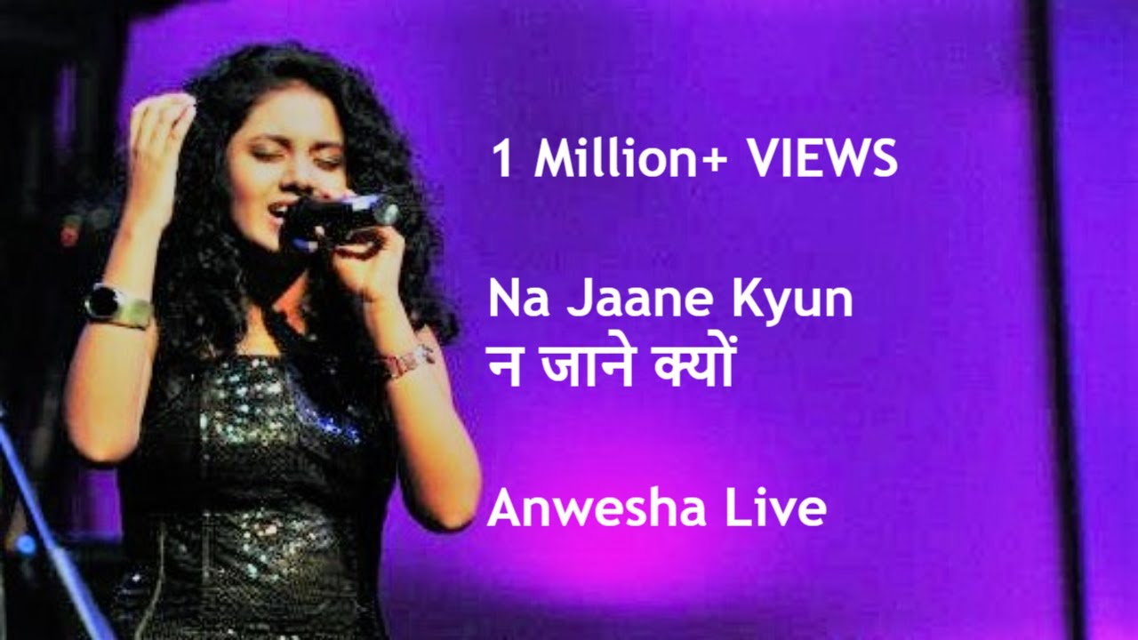 Na Jaane Kyun || Chhoti Si Baat || ANWESHA's Best Live Concert || Full HD