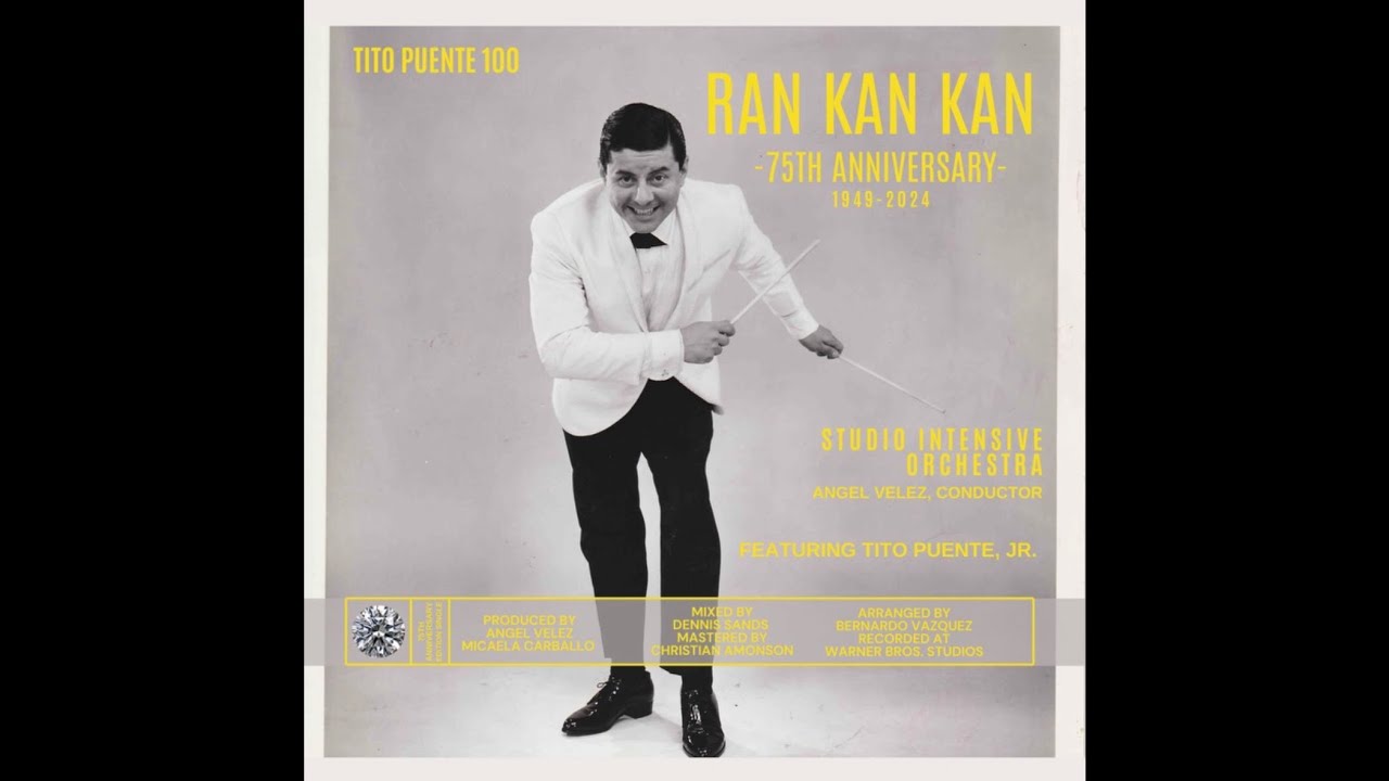 RAN KAN KAN (TITO PUENTE 100)
