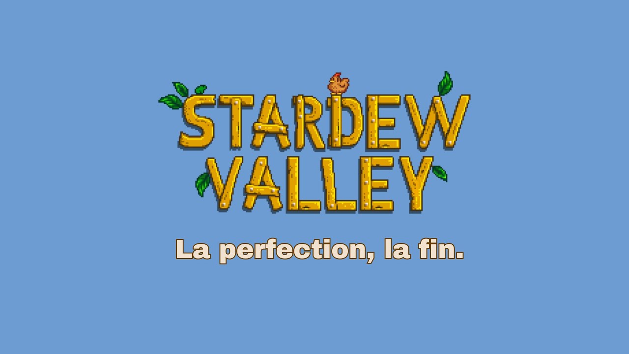 La fin de Stardew Valley