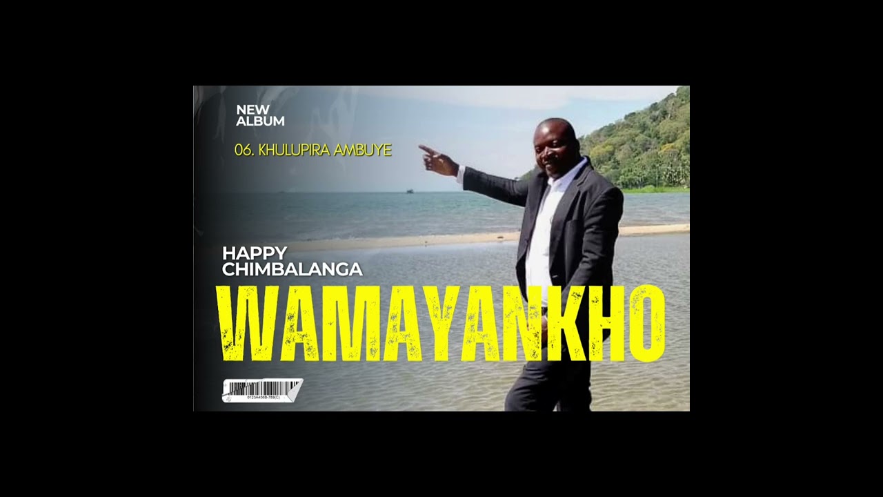 Happy Chimbalanga _-_ Khulupira Ambuye (Official Music Audio)
