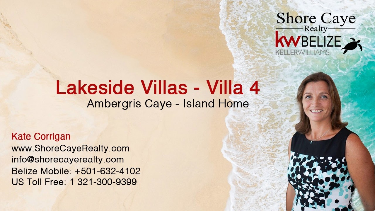 Front Street Keller Williams Belize: Lakeside Villas - Villa 4