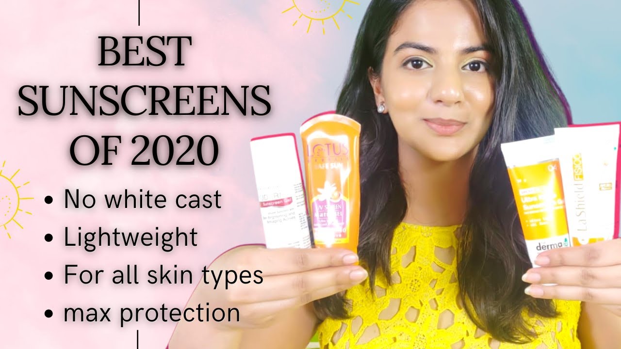 BEST SUNSCREENS OF 2020 | FOR INDIAN SKIN |