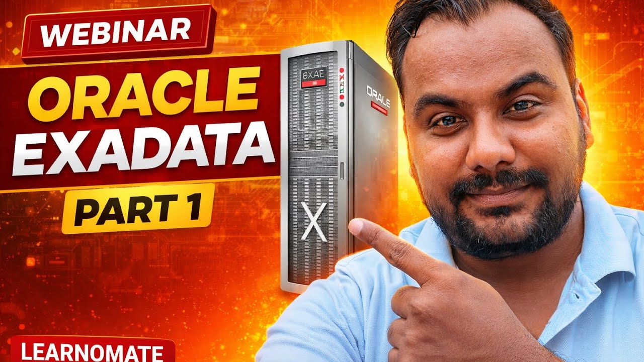 ExaData Webinar Part 1 | Learnomate Technologies