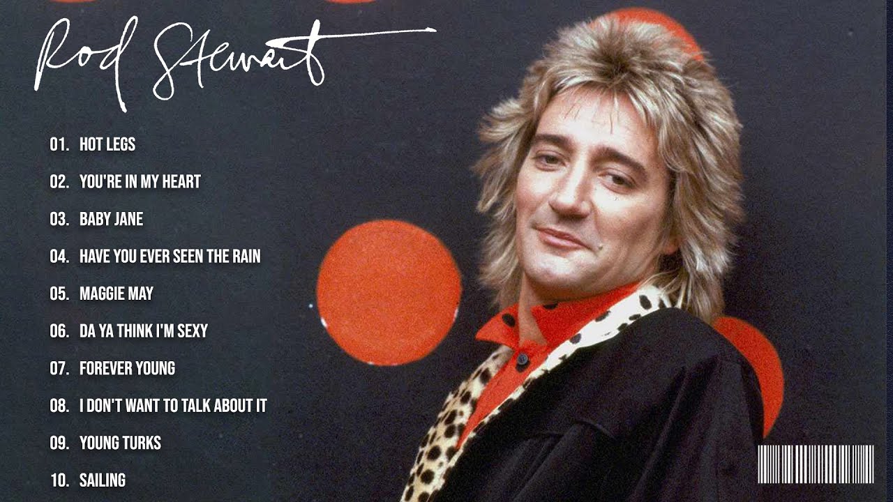 Rod Stewart Greatest Hits - Best Songs of Rod Stewart 