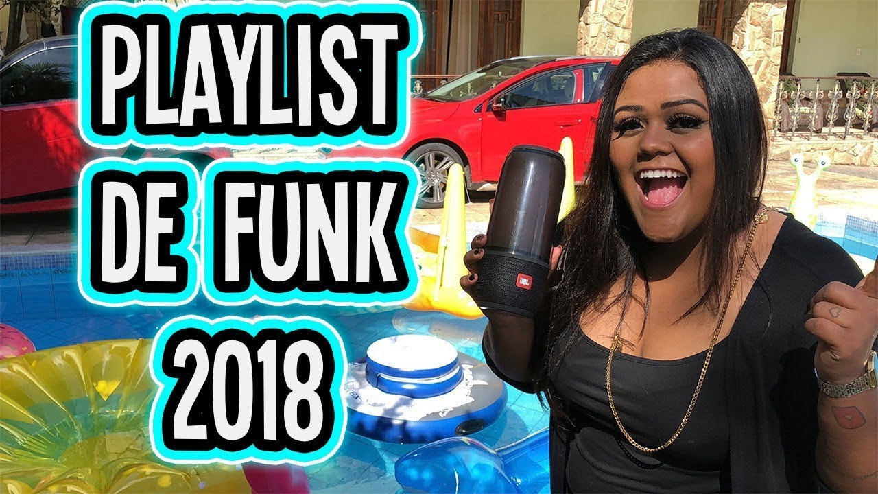 PLAYLIST DE FUNK VERÃO 2018 !!!
