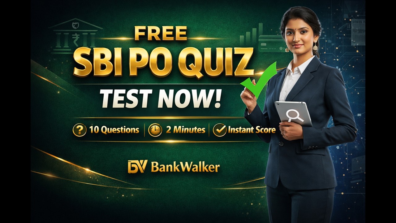 FREE Current Affairs Bank PO QUIZ | Test Your Skills in 2 Minutes | Instant Score | BankWalker