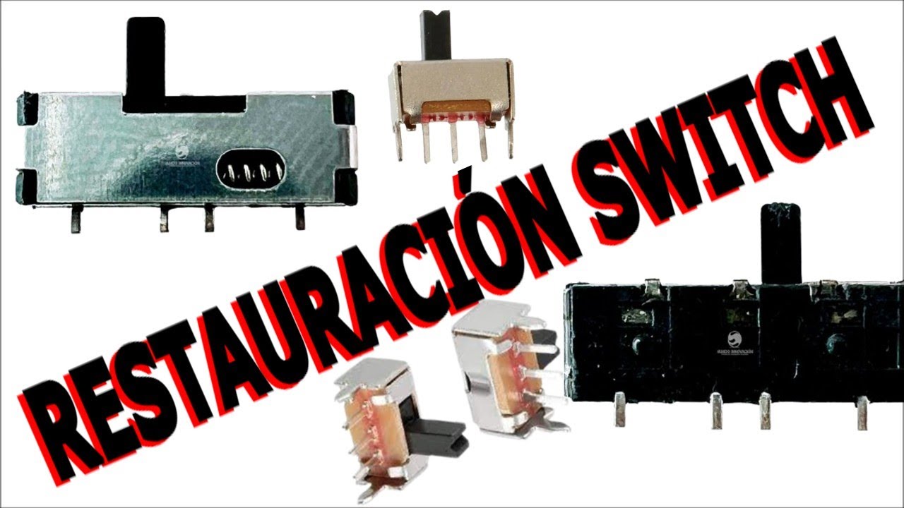 Restaurar Switch Interruptor Deslizable – Guía Fácil Paso a Paso