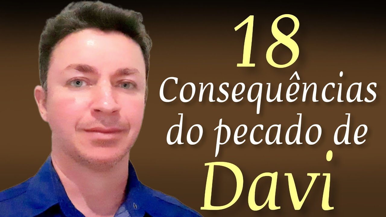 O PECADO DE DAVI (Todos os castigos que ele sofreu)