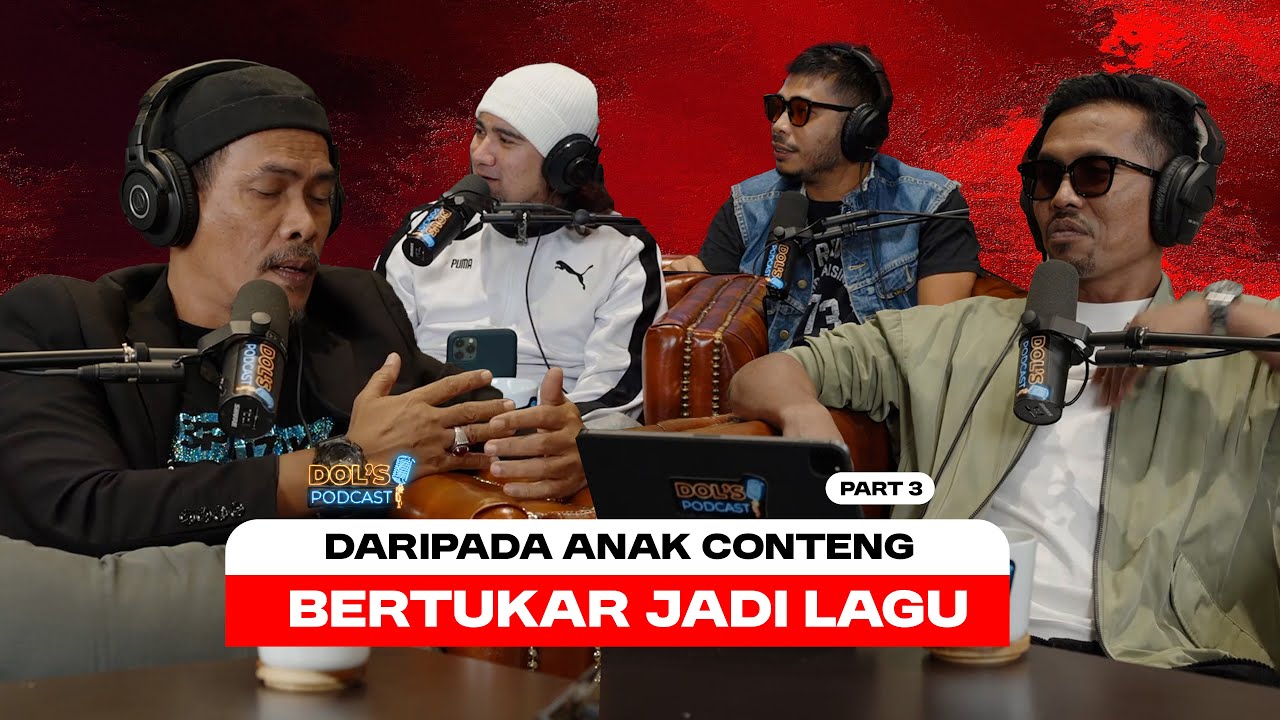 Dol's Podcast EP40 (Part 3) - ANAK CONTENG, DAPAT ILHAM 1234