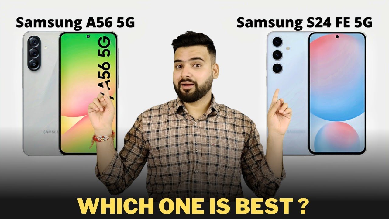 Samsung A56 vs Samsung S24 FE - Full Comparison | Should I invest for Samsung A56 ??🤔