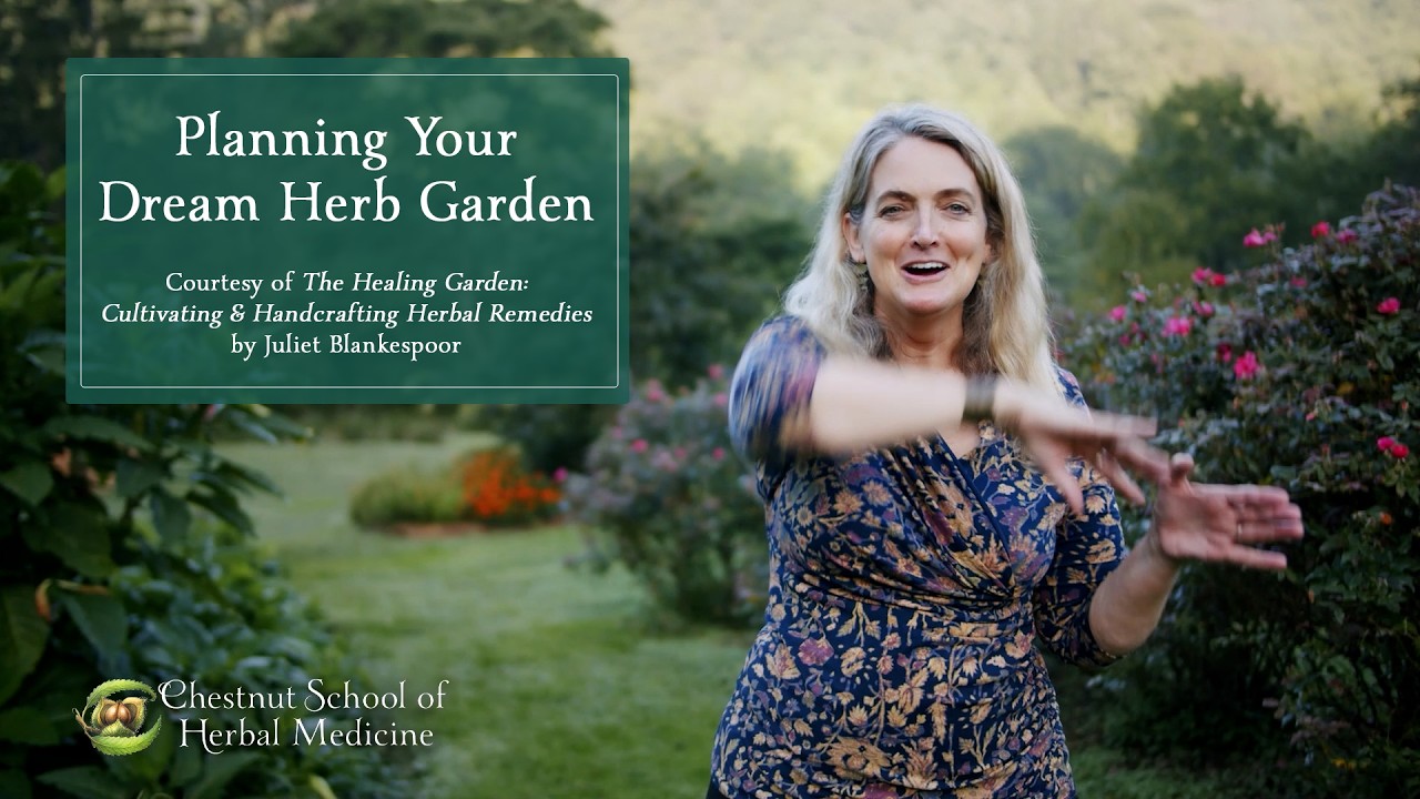 Planning an Herb Garden? Advice from Herbalist Juliet Blankespoor
