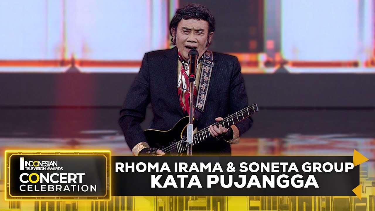 Rhoma Irama & Soneta Group - Kata Pujangga | INDONESIAN TELEVISION AWARDS CONCERT CELEBRATION 2023
